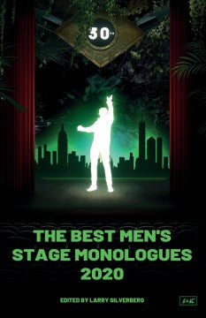 The Best Men's Stage Monologues 2020 - MPHOnline.com