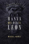 Hasta que ruja el le?n/ Not Until the Lion Roars - MPHOnline.com