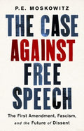 The Case Against Free Speech - MPHOnline.com