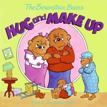 The Berenstain Bears Hug and Make Up - MPHOnline.com