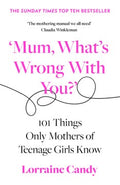 Mum, What's Wrong With You? - MPHOnline.com