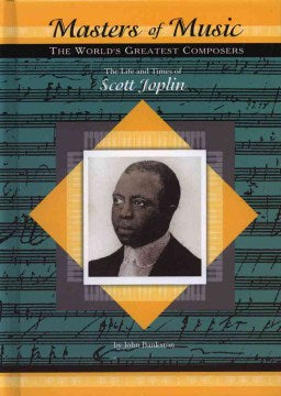 The Life and Times of Scott Joplin - MPHOnline.com