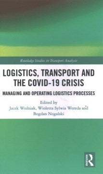 Logistics, Transport and the Covid-19 Crisis - MPHOnline.com