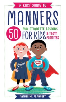 A Kids' Guide to Manners - MPHOnline.com