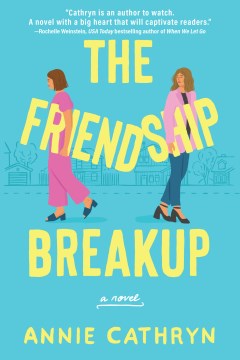 The Friendship Breakup - MPHOnline.com