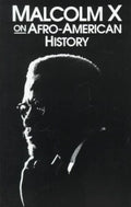 Malcolm X on Afro-American History - MPHOnline.com