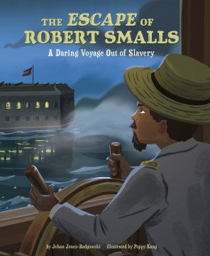 The Escape of Robert Smalls - MPHOnline.com