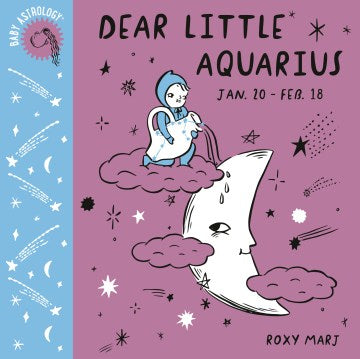 Dear Little Aquarius JAN. 20-FEB-18 - MPHOnline.com