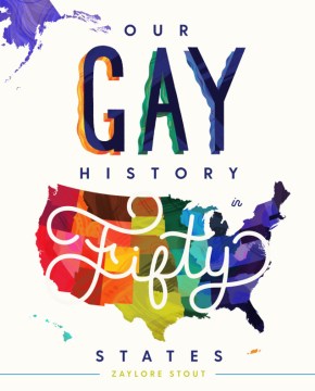 Our Gay History in Fifty States - MPHOnline.com