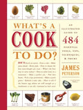 What's a Cook To Do? - An Illustrated Guide to 484 Essential Tools, Tips, Techniques & Tricks  (1) - MPHOnline.com