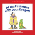 At the Firehouse With Dear Dragon - MPHOnline.com