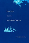 River Life and the Upspring of Nature - MPHOnline.com