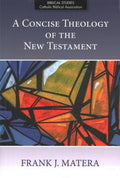 A Concise Theology of the New Testament - MPHOnline.com