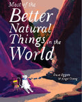 Most of the Better Natural Things in the World - MPHOnline.com