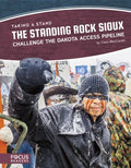 The Standing Rock Sioux Challenge the Dakota Access Pipeline - MPHOnline.com