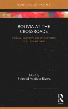 Bolivia at the Crossroads - MPHOnline.com