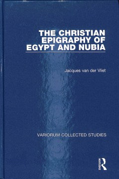 The Christian Epigraphy of Egypt and Nubia - MPHOnline.com