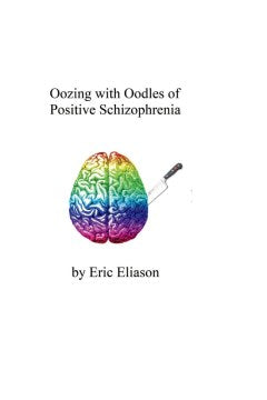 Oozing With Oodles of Positive Schizophrenia - MPHOnline.com