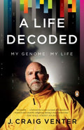 A Life Decoded - My Genome : My Life  (Reprint) - MPHOnline.com