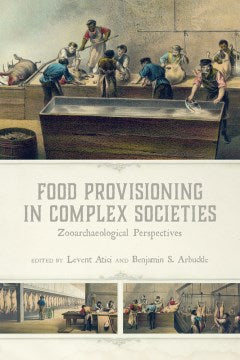 Food Provisioning in Complex Societies - MPHOnline.com