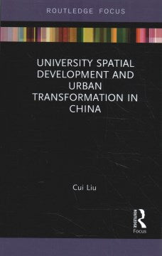 University Spatial Development and Urban Transformation in China - MPHOnline.com