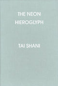 The Neon Hieroglyph - MPHOnline.com