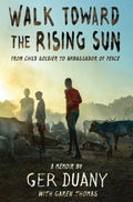 Walk Toward the Rising Sun - MPHOnline.com