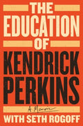 The Education of Kendrick Perkins - MPHOnline.com