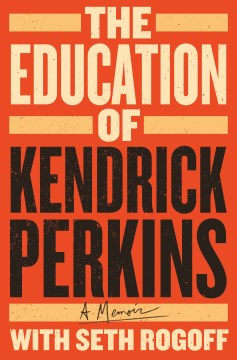 The Education of Kendrick Perkins - MPHOnline.com