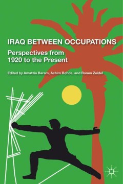 Iraq Between Occupations - MPHOnline.com