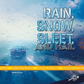 Rain, Snow, Sleet, and Hail - MPHOnline.com