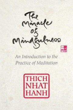 The Miracle of Mindfulness - MPHOnline.com