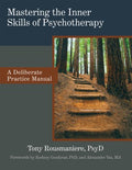 Mastering the Inner Skills of Psychotherapy - MPHOnline.com