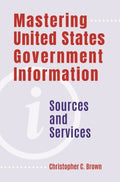 Mastering United States Government Information - MPHOnline.com