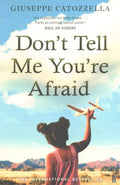 Don't Tell Me You're Afraid - MPHOnline.com