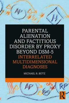 Parental Alienation and Factitious Disorder by Proxy Beyond Dsm-5 - MPHOnline.com