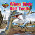 When Birds Had Teeth - MPHOnline.com