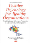 Positive Psychology for Healthy Organizations - MPHOnline.com