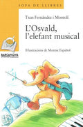 L'osvald, L'elefant Musical / Oswald, the Musical Elephant - MPHOnline.com