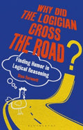 Why Did the Logician Cross the Road? - MPHOnline.com