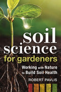 Soil Science for Gardeners - MPHOnline.com