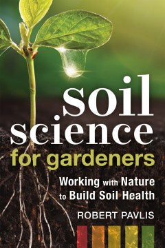 Soil Science for Gardeners - MPHOnline.com