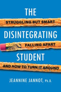 The Disintegrating Student - MPHOnline.com