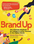 Brand Up: The Ultimate Playbook for College & Career Success in the Digital World - MPHOnline.com