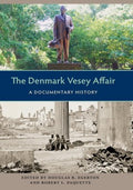 The Denmark Vesey Affair - MPHOnline.com