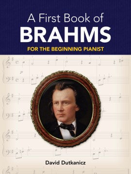 A First Book of Brahms - MPHOnline.com