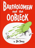 Bartholomew and the Oobleck - MPHOnline.com