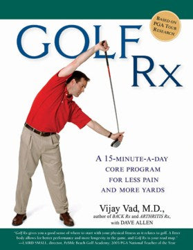 Golf Rx - A Fifteen-minute-a-day Core Program for More Yards and Less Pain  (Reprint) - MPHOnline.com