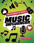 The Business of Being a Music Influencer - MPHOnline.com