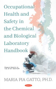 Occupational Health and Safety in the Chemical and Biological Laboratory Handbook - MPHOnline.com